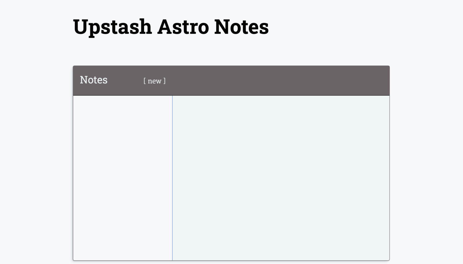 Get started with Astro and Redis: Screen capture shows title Upstash Astro Notes, with an empty view below where notes will go